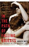 In the Path of Falling Objects