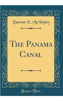 The Panama Canal (Classic Reprint)