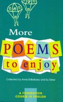 More poems to enjoy: (Enjoying Poetry)