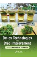 Omics Technologies and Crop Improvement