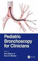 Pediatric Bronchoscopy for Clinicians