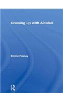 Growing Up with Alcohol