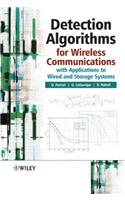 Detection Algorithms for Wireless Communications: With Applications to Wired and Storage Systems