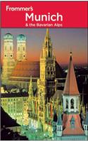 Frommer's Munich & the Bavarian Alps