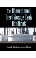 Aboveground Steel Storage Tank Handbook