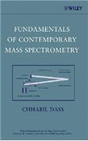 Fundamentals of Contemporary Mass Spectrometry