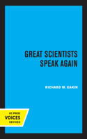 Great Scientists Speak Again