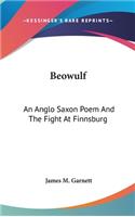 Beowulf: An Anglo Saxon Poem And The Fight At Finnsburg
