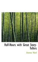 Half-Hours with Great Story-Tellers: (English)