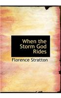 When the Storm God Rides