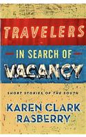 Travelers in Search of Vacancy