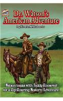 Dr. Watson's American Adventure