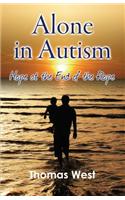 Alone in Autism: Hope at the End of the Rope