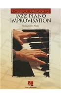 A Classical Approach to Jazz Piano Improvisation