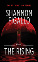 Rising - Book 1, The Retribution Series