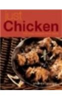 Just Chicken: 100 Easy Recipes