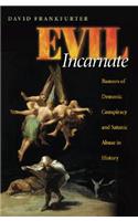 Evil Incarnate