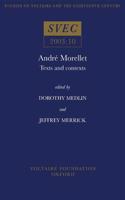 Andre Morellet: Texts and Contexts