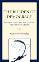 The Burden of Democracy
