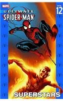Ultimate Spider-Man Vol.12: Superstars