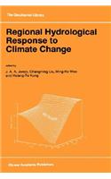 Regional Hydrological Response to Climate Change