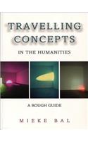 Travelling Concepts in the Humanities: A Rough Guide(Green College Thematic Lecture Series)
