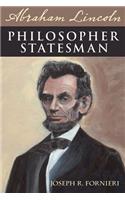 Abraham Lincoln, Philosopher Statesman