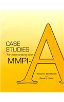 Case Studies for Interpreting the MMPI-A