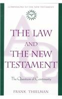 Law and the New Testament The Question of Continuity