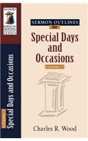 Sermon Outlines for Special Days and Occasions