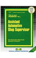 Assistant Automotive Shop Supervisor: Passbooks Study Guide