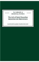 The Life of Saint Douceline, a Beguine of Provence