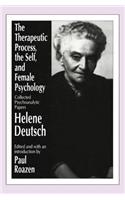 Therapeutic Process, the Self, and Female Psychology