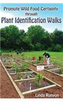 Promote Wild Food Certainty Through Plant Identification Walks