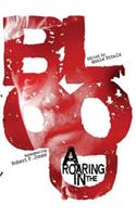 A Roaring in the Blood: Remembering Robert F. Jones