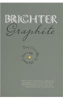 Brighter Graphite: Two Novellas