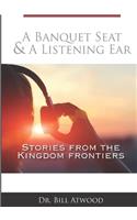 Banquet Seat & A Listening Ear