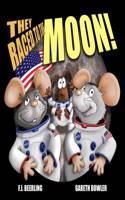 They Raced To The Moon