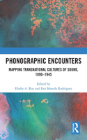 Phonographic Encounters