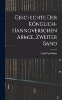 Geschichte Der Könglich-Hannoverschen Armee, Zweiter Band