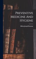 Preventive Medicine And Hygiene