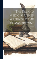 Religio Medici & Other Writings of Sir Thomas Browne
