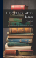 Young Lady's Book