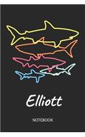 Elliott - Notebook: Blank Lined Personalized & Customized Name 80s Neon Retro Shark Notebook Journal for Men & Boys. Funny Sharks Desk Accessories Item for 1st Grade / 