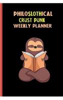 Philoslothical Crust Punk Weekly Planner