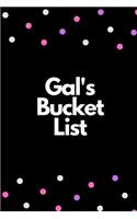 Gal's Bucket LIst: Novelty Bucket List Themed Notebook