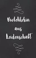 Biolehrerin: DIN A5 - 120 Seiten Punkteraster - Kalender - Notizbuch - Notizblock - Block - Terminkalender - Abschied - Abschiedsgeschenk - Ruhestand - Arbeitsko