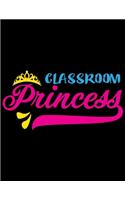 Classroom Princess: Handwriting Paper - Notebook for Beginning Writers - Primary Grades Journal