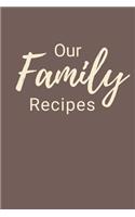 Our Family Recipes