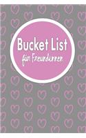 Bucket List für Freundinnen